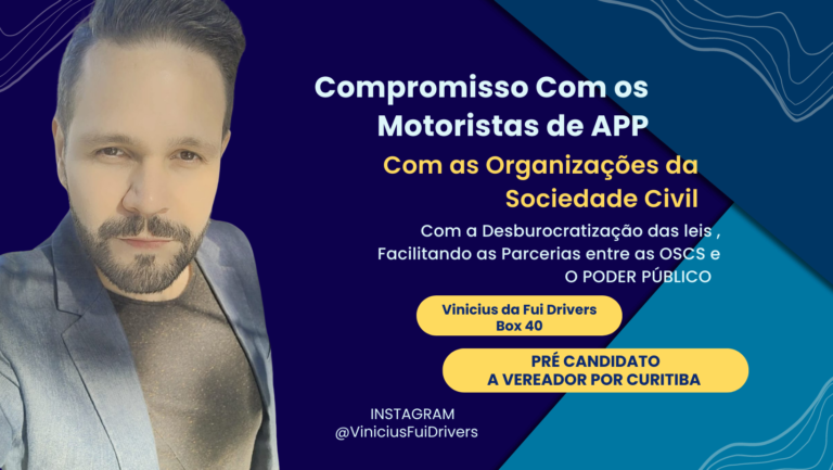Vinicius FuiDrivers: Conheça o Pré Candidato a Vereador Por Curitiba, Paraná